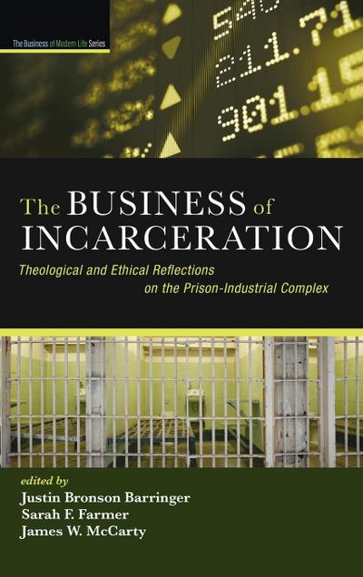 The Business of Incarceration