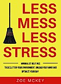 Less Mess Less Stress