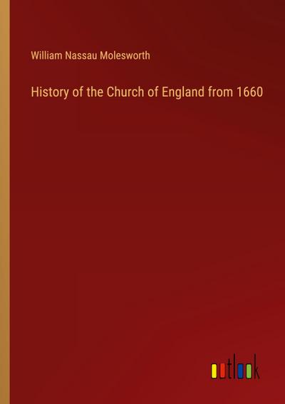 History of the Church of England from 1660