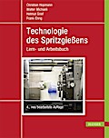 Technologie des Spritzgießens