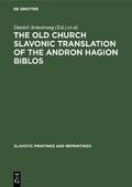 The Old Church Slavonic Translation of the Andron 