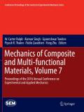 Mechanics of Composite and Multi-functional Materials, Volume 7