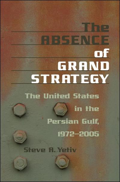 Absence of Grand Strategy