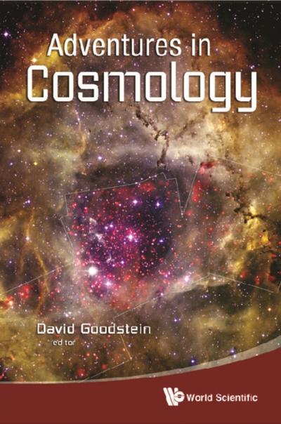 ADVENTURES IN COSMOLOGY