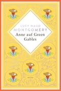 Lucy Maud Montgomery, Anne auf Green Gables. Schmuckausgabe mit Silberprägung