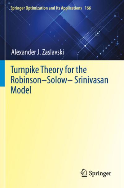 Turnpike Theory for the Robinson-Solow-Srinivasan Model