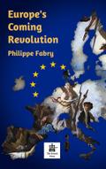 Europe’s Coming Revolution