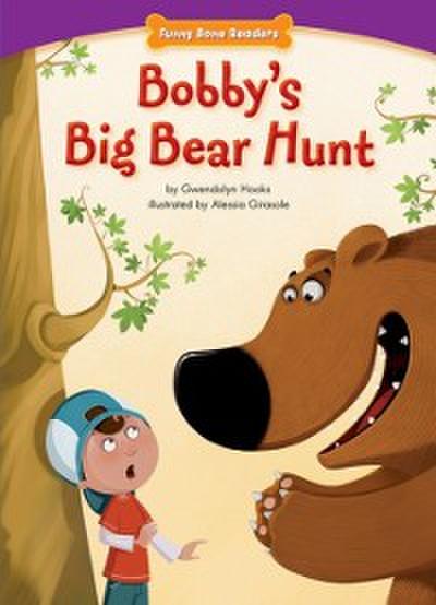 Bobby’s Big Bear Hunt