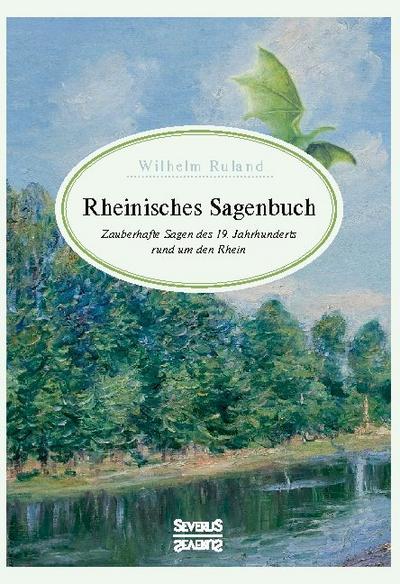 Rheinisches Sagenbuch