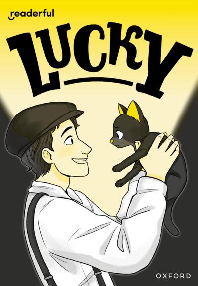 Readerful Rise: Oxford Reading Level 8: Lucky