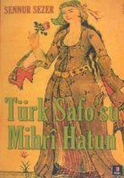 Türk Safosu Mihr Hatun