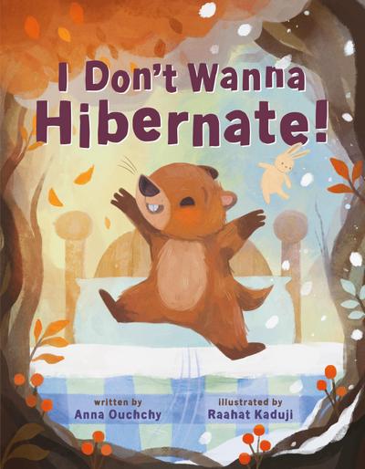 I Don’t Wanna Hibernate!