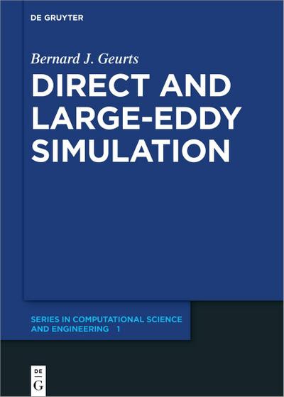 Direct and Large-Eddy Simulation