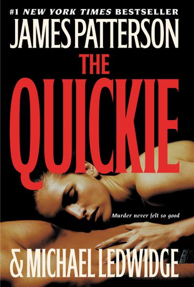 The Quickie - James Patterson, Michael Ledwidge