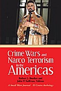 Crime Wars and  Narco Terrorism in the Americas
