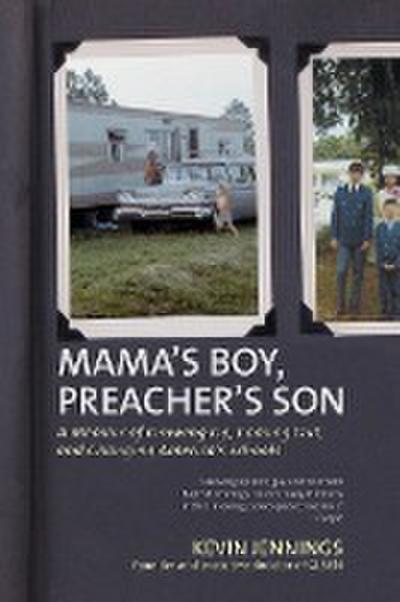 Mama’s Boy, Preacher’s Son