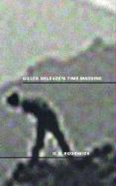 Gilles Deleuze’s Time Machine
