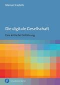 Die digitale Gesellschaft