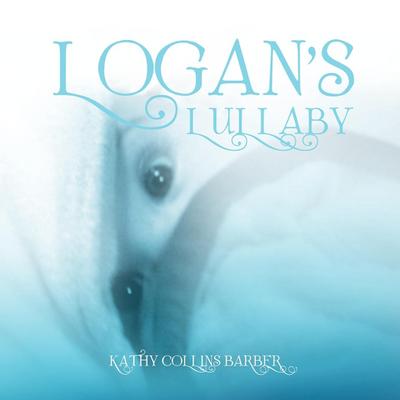 Logan’s Lullaby