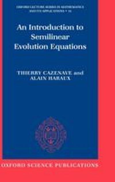 An Introduction to Semilinear Evolution Equations