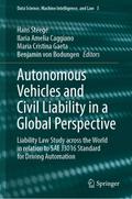 Autonomous Vehicles and Civil Liability in a Global Perspective