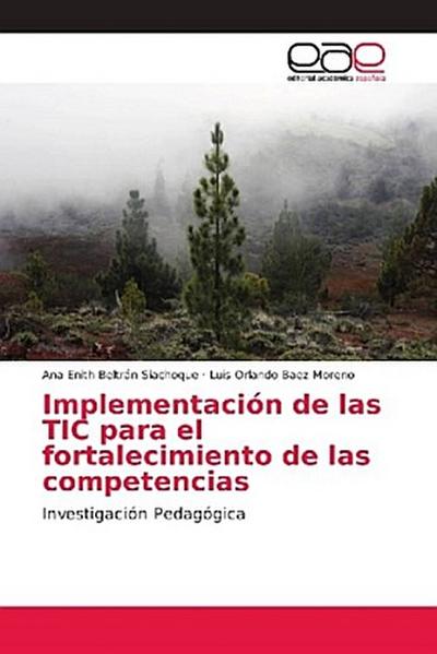 Implementación de las TIC para el fortalecimiento de las competencias