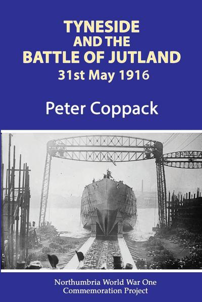 Tyneside And The Battle Of Jutland