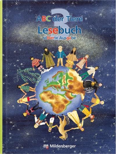 ABC der Tiere 3 - Lesebuch, silbierte Ausgabe: 3. Schuljahr