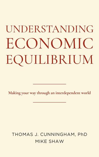 Understanding Economic Equilibrium