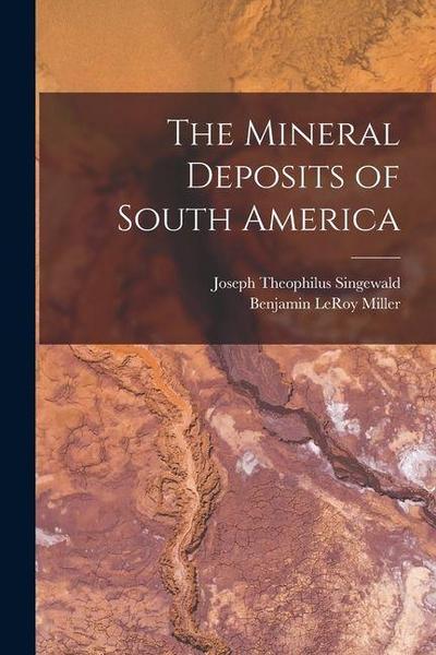 The Mineral Deposits of South America
