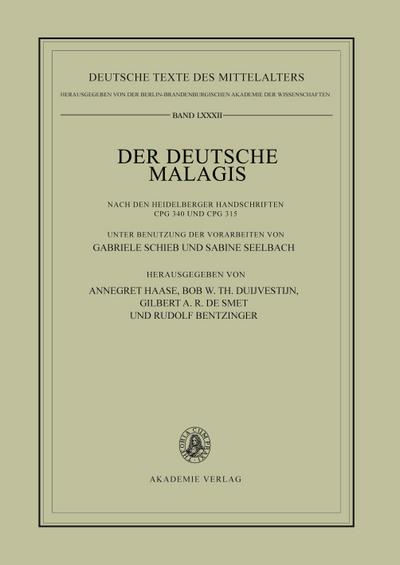 Der deutsche Malagis nach den Heidelberger Handschriften Cpg 340 und 315