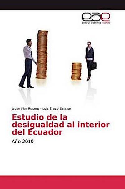Estudio de la desigualdad al interior del Ecuador
