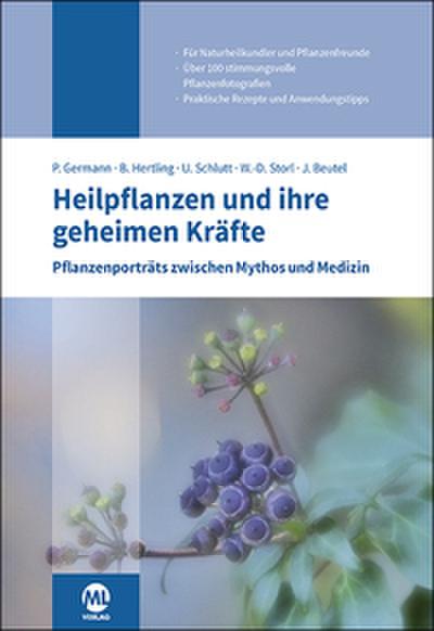 Heilpflanzen und ihre geheimen Kräfte