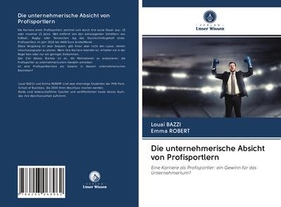 Die unternehmerische Absicht von Profisportlern