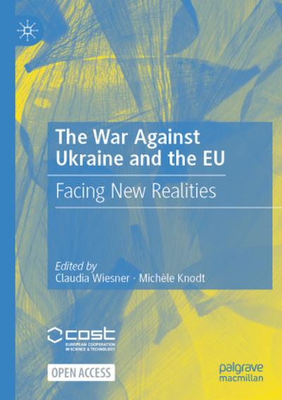 The War Against Ukraine and the EU