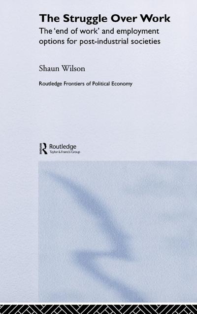 The Struggle Over Work