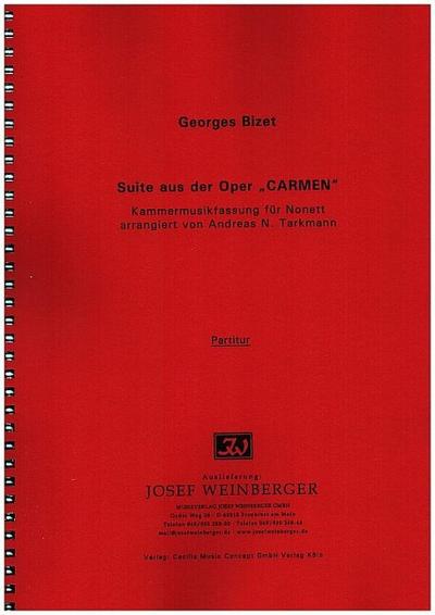 Suite aus der Oper ’Carmen’für Fl, Klar, Horn, Fag, 2 Vl, Va, Vc und Kb