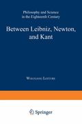 Between Leibniz, Newton, and Kant