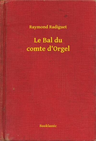Le Bal du comte d’Orgel