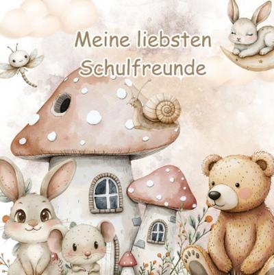 Meine liebsten Schulfreunde - Auf Wald und Wiese