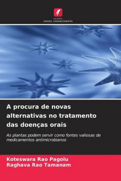 A procura de novas alternativas no tratamento das doenças orais