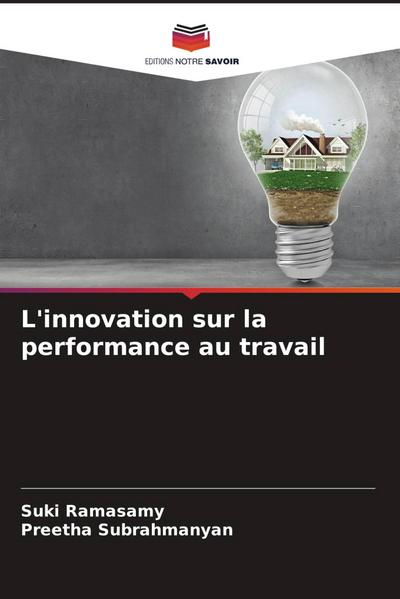 L’innovation sur la performance au travail