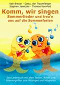 Komm, wir singen Sommerlieder und freu’n uns auf die Sommerferien