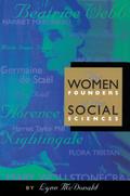 Women Founders of the Social Sciences