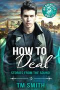 How to Deal (Stories from the Sound, #3)