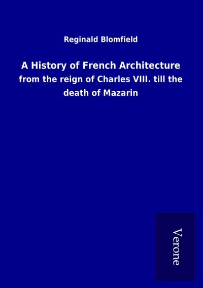A History of French Architecture