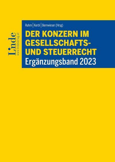 Der Konzern im Gesellschafts- und Steuerrecht - Ergänzungsband 2023