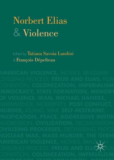 Norbert Elias and Violence