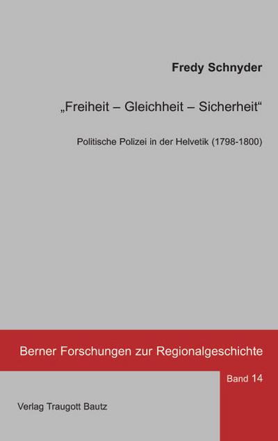 ’Freiheit ’ Gleichheit ’ Sicherheit’