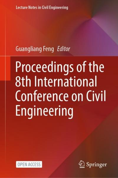Proceedings of the 8th International Conference on Civil Engineering